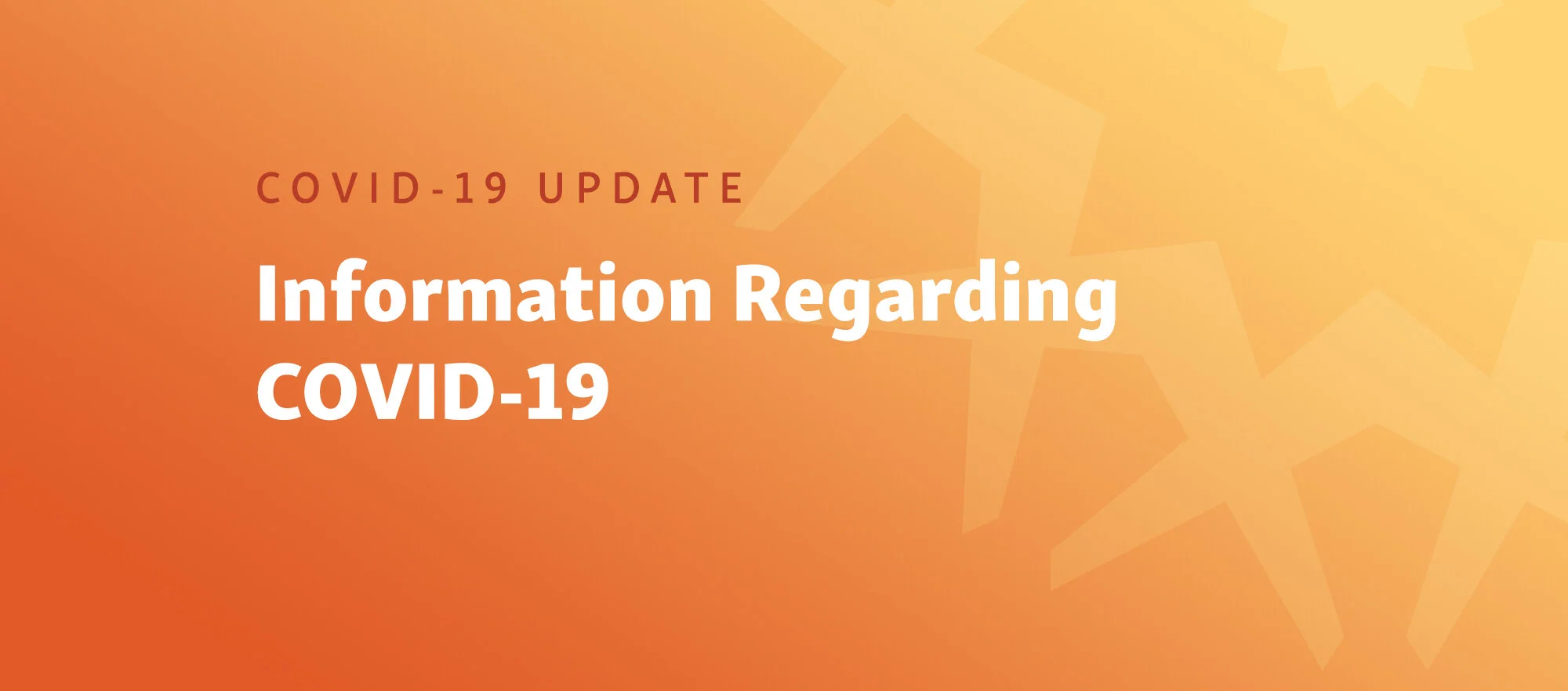 Information Regarding COVID-19