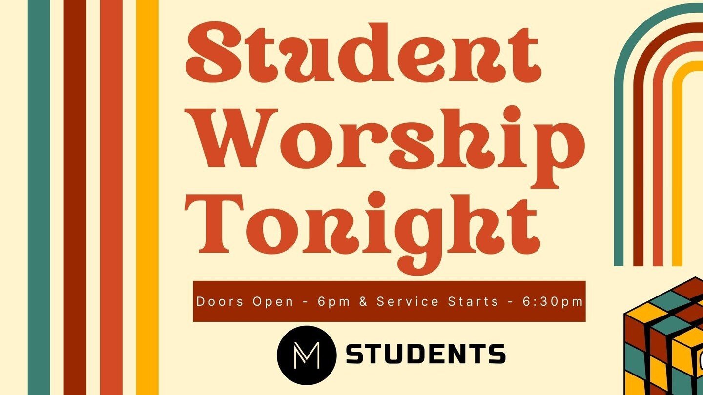 Student worship is back tonight! 

We will have snacks starting at 6pm and the service starts at 6:30pm. Bring someone with you!

Snacks &amp; Hangout
6:00PM - 6:25PM

Break &amp; Pre-Service
6:25PM - 6:30PM

Worship Service
6:30PM - 7:30PM

Open Gym