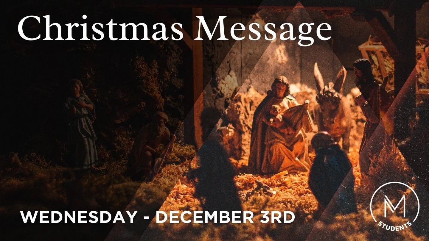 Student worship is back! Join us tonight for a special Christmas message.

We will have snacks at 6:00pm and the service starts at 6:30pm.
Bring someone with you!

Snacks &amp; Hangout
6:00PM - 6:25PM

Break &amp; Pre-Service
6:25PM - 6:30PM

Worship