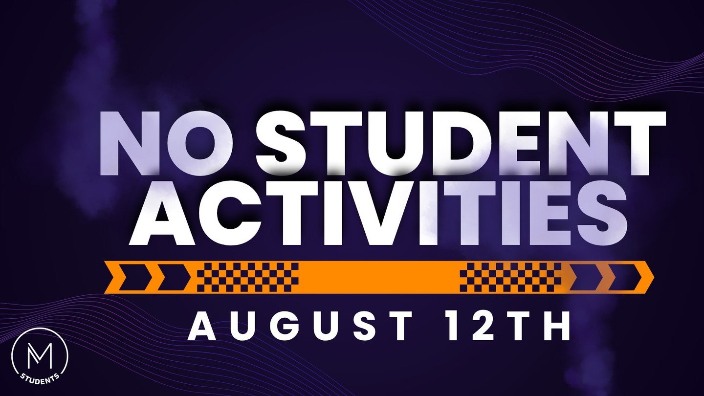 We will not have any church activities tonight.

We will see you this Sunday for Life Groups &amp; worship and then next Wednesday, August 19th, for our Wednesday night kickoff!