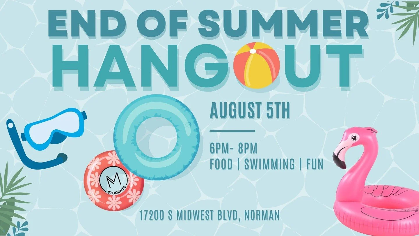 Tonight from 6pm-8pm is our end of summer hangout at the Shuman's house! 💦 

Food will be provided. 🍕 

Shuman's House
17200 Midwest Blvd.
Norman, OK 73026

Girls please wear shirts over two-pieces.
Guys please wear shirts.

Also, please remember t