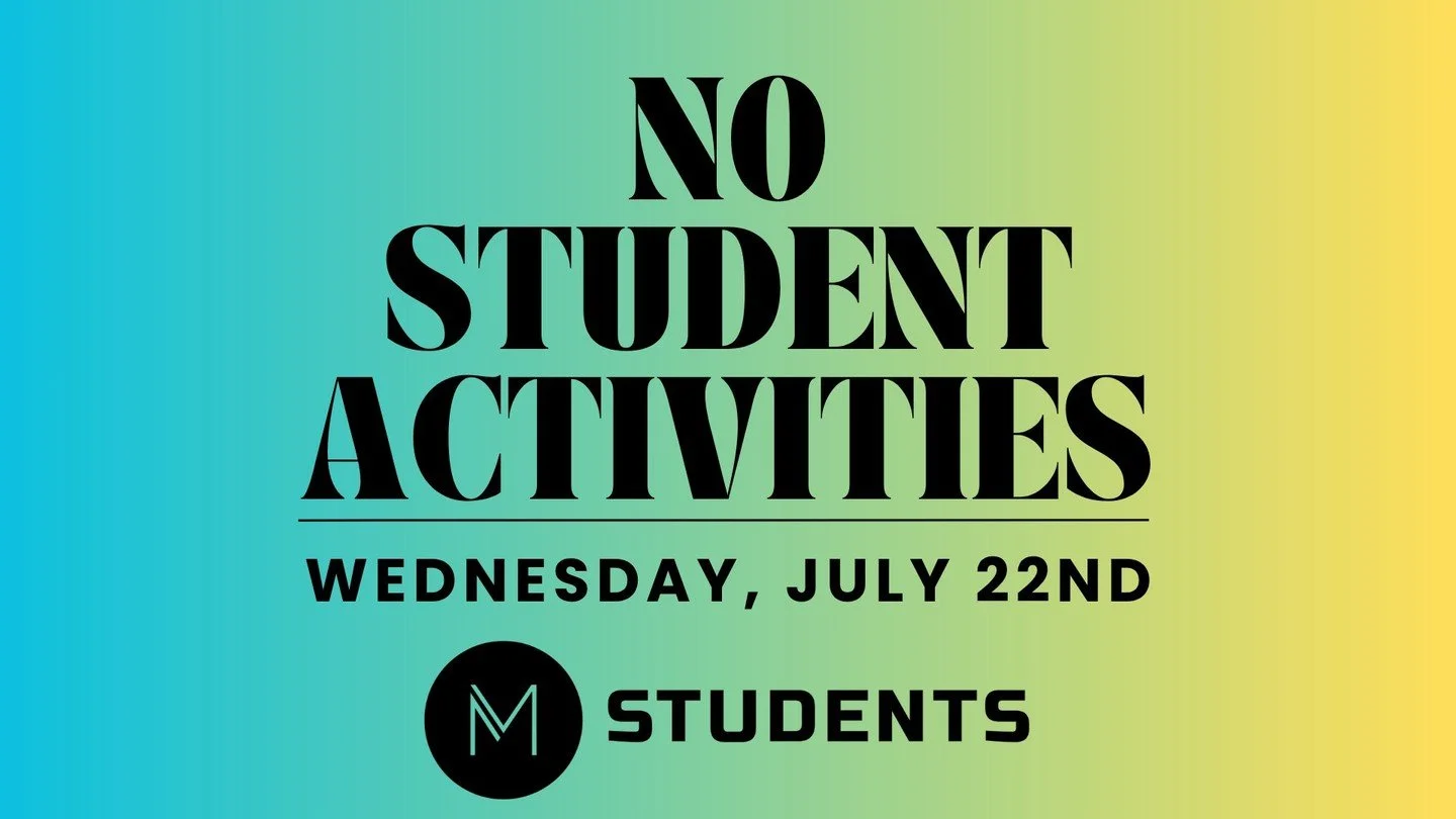 Because of our New Orleans mission trip, we will not have any student activities tonight. See you next Wednesday for Summer Showdown and Senior Sendoff!