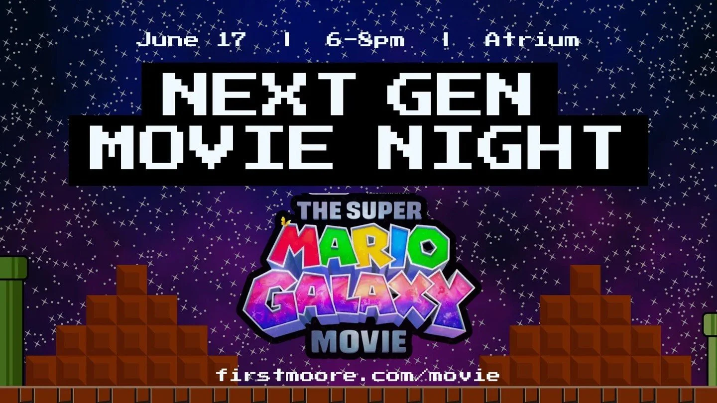 Tonight is our Next Gen Movie Night! 🎬️ 🍿 

Grab your lawn chairs and blankets and join us from 6-8pm in the Atrium! We&rsquo;ll be watching The Super Mario Galaxy Movie and enjoying time together with family and friends. Popcorn and drinks will be