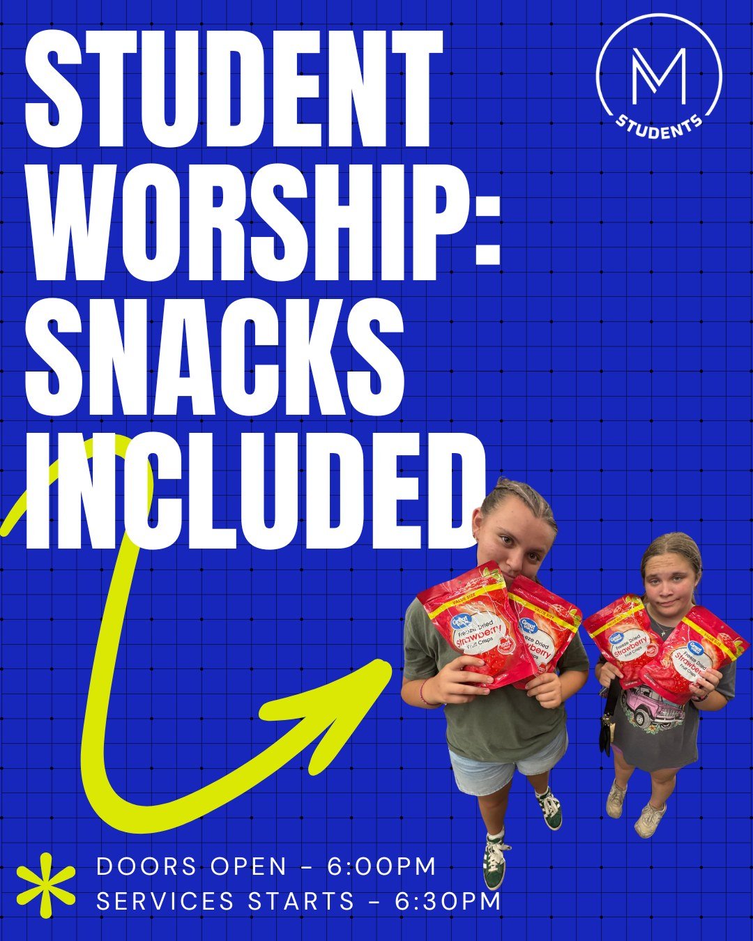 Tonight is student worship! 

We will have snacks starting at 6:00pm and the service starts at 6:30pm.

Church is better when you bring friends!

Snacks &amp; Hangout
6:00PM - 6:25PM

Break &amp; Pre-Service
6:25PM - 6:30PM

Worship Service &amp; Sma