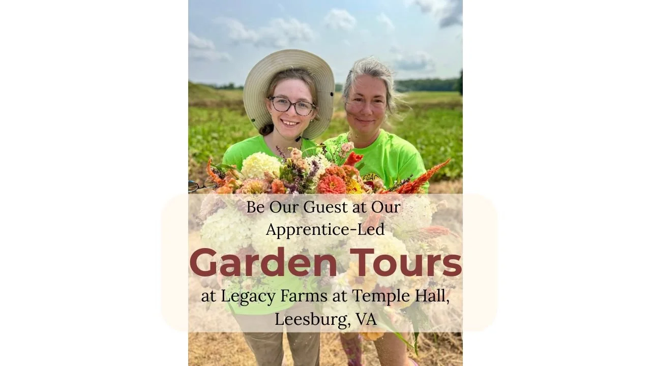 Legacy Farms - Garden Tours!  You're invited! 