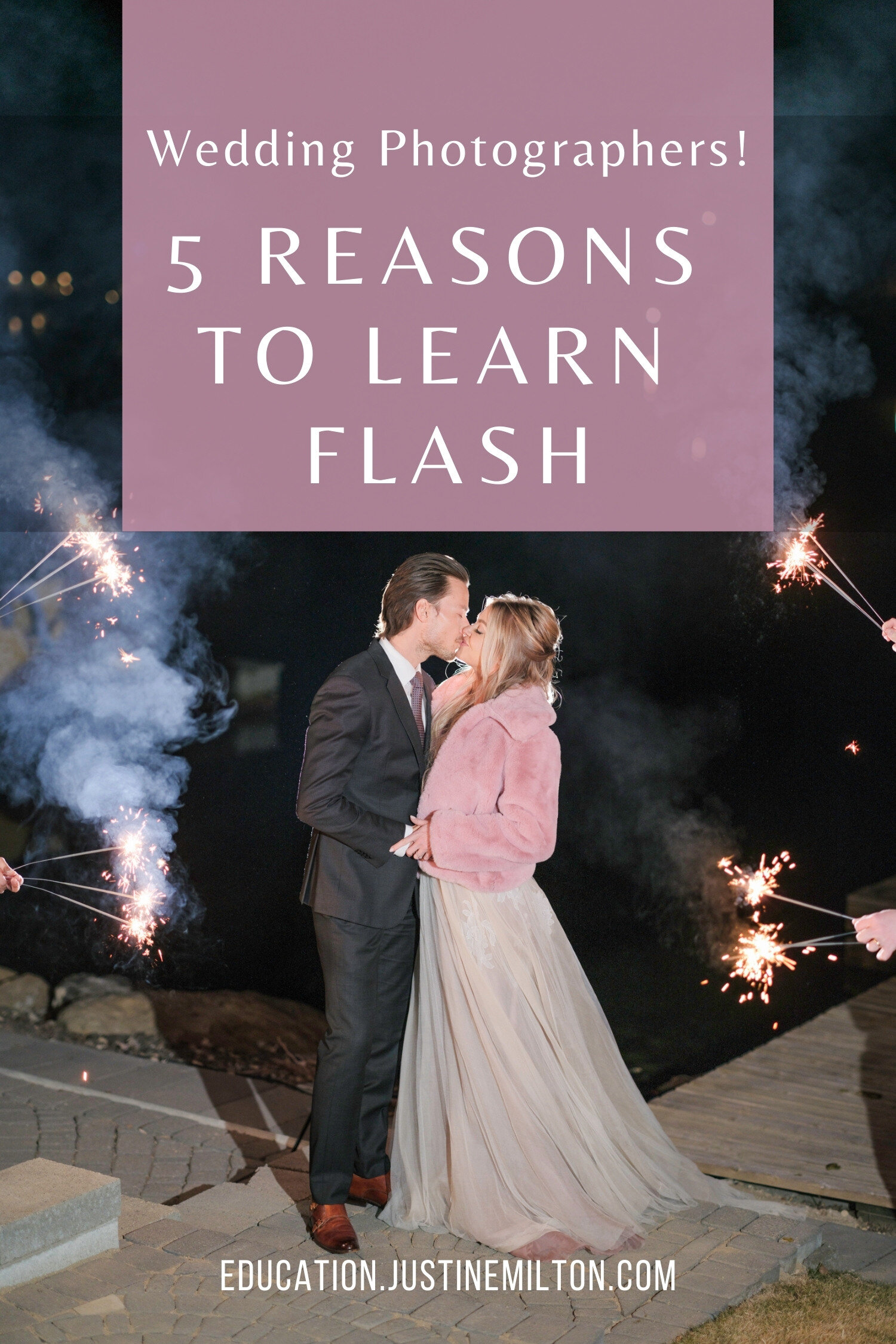 5 reasons wedding photographers need to learn flash