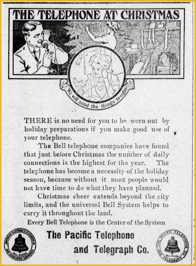 100 years ago, people were already reaching out and touching loved ones by phone, as shown in this ad from the December 1910 Sausalito News.