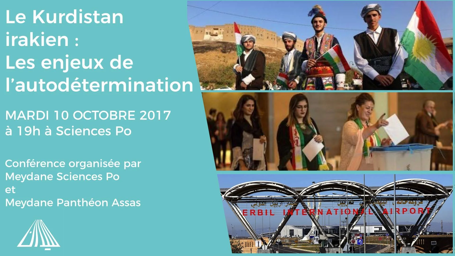 Le 10 octobre 2017 Organisée par Meydane Panthéon-Assas et Meydane SciencesPo