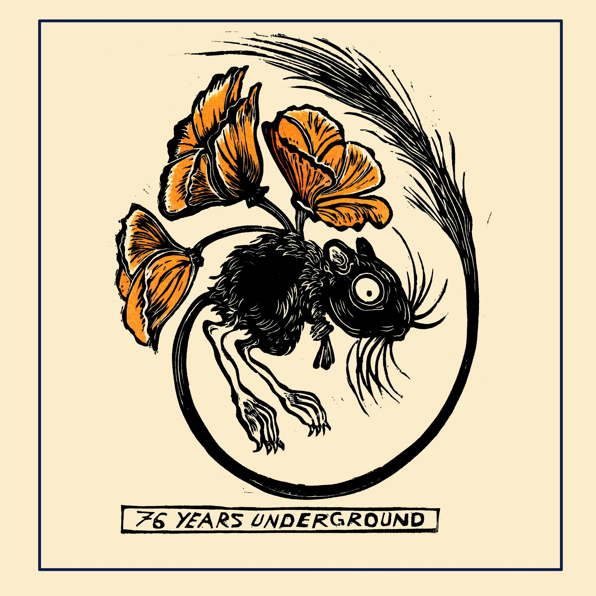 76 Years Underground