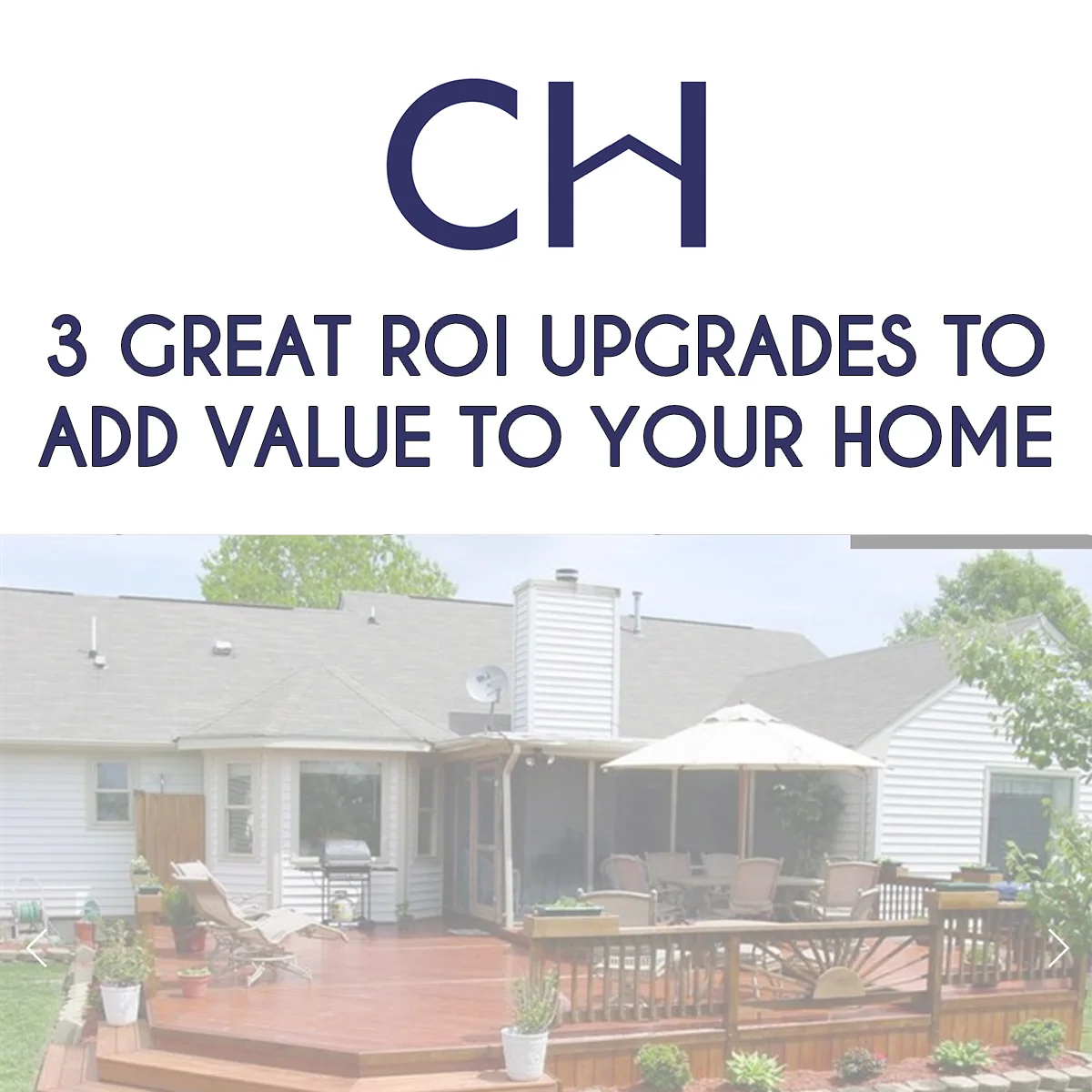 3 Great ROI (Return On Investment) Upgrades to Add Value to Your Home