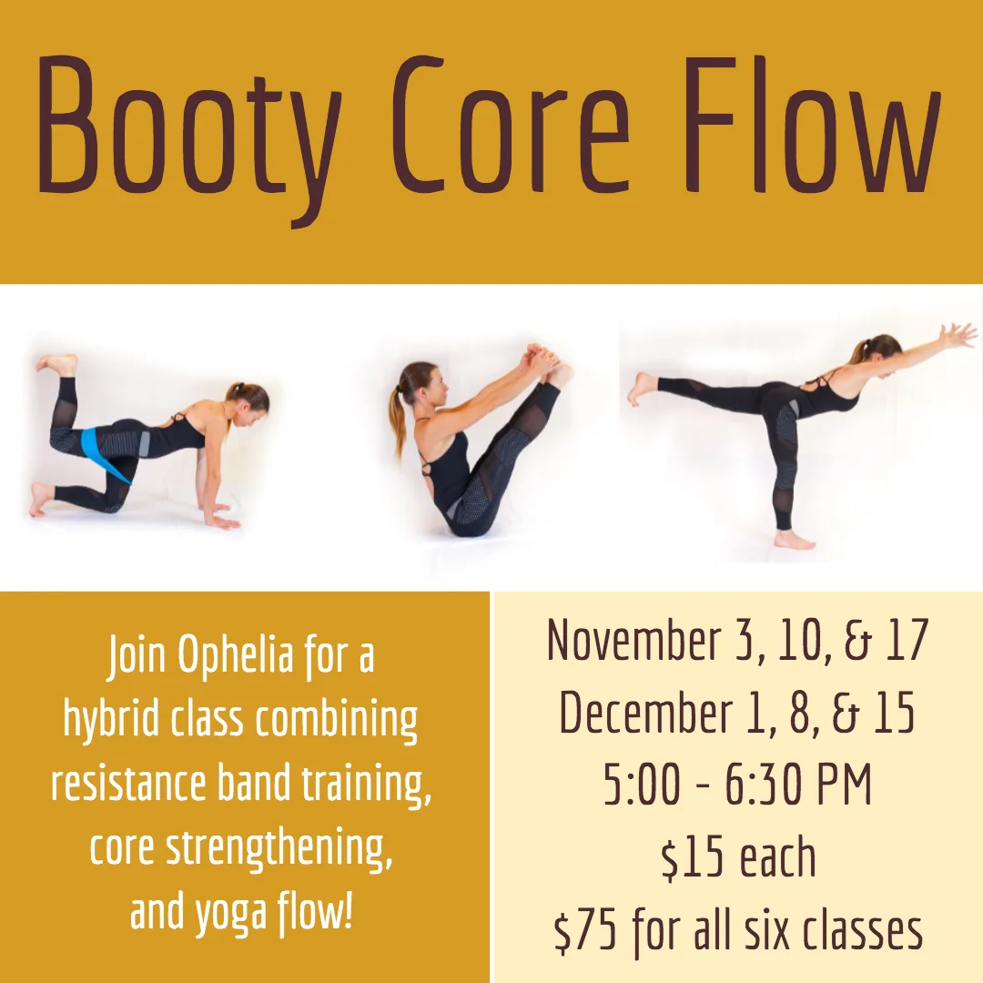 Booty Core Flow - November & December Series