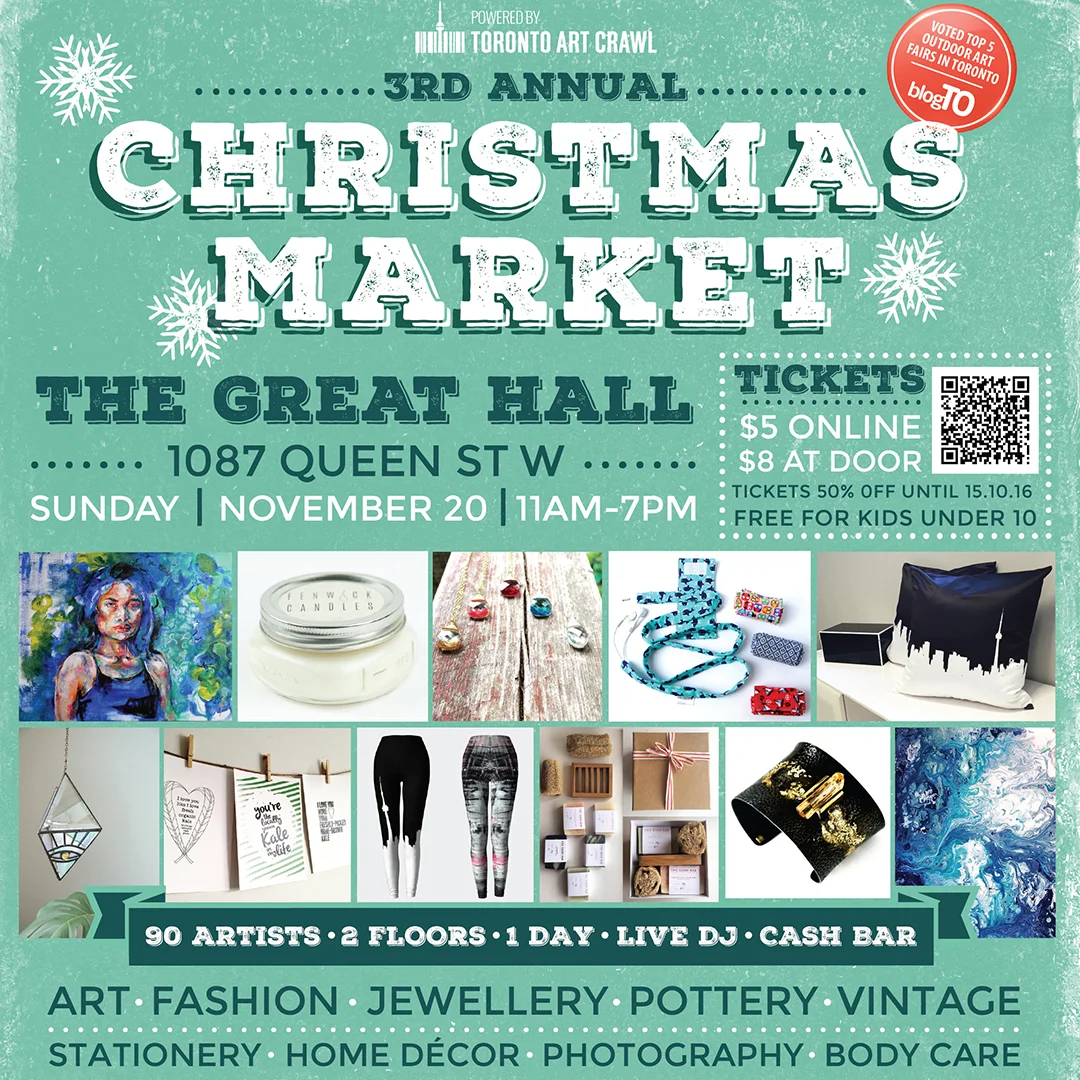 CHRISTMAS MARKET BY TORONTO ART CRAWL: Sun. Nov. 20, 11AM-7PM, The Great Hall, 1087 Queen St. W., Toronto. Third Annual Christmas Market by Toronto Art Crawl, featuring 90 of the city's most talented artists and designers.
