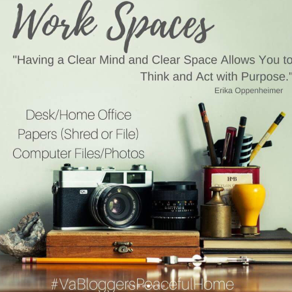 VA Bloggers Peaceful Home Organization Work Spaces