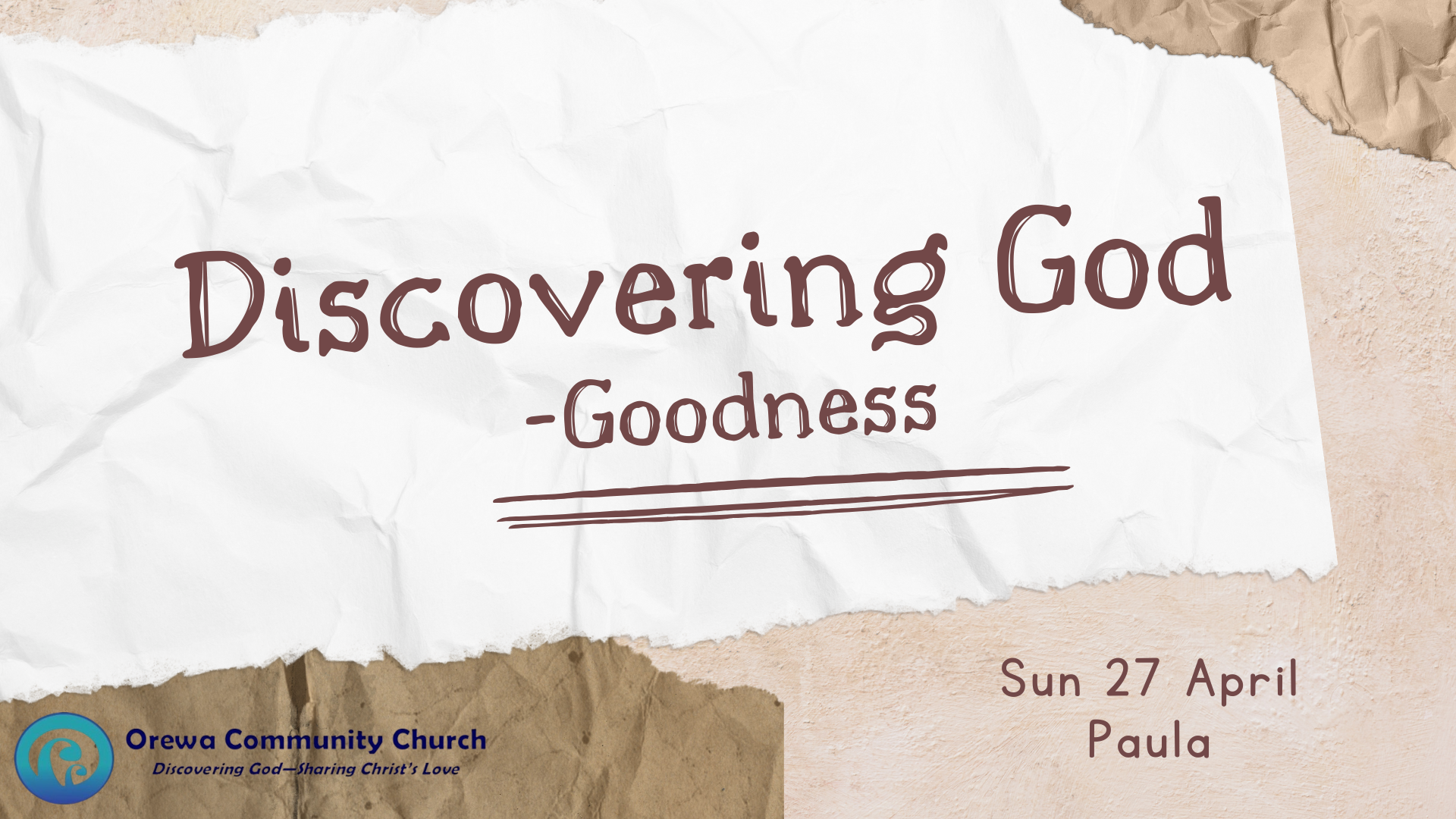Discovering God - The Communicable Attributes of God - Goodness