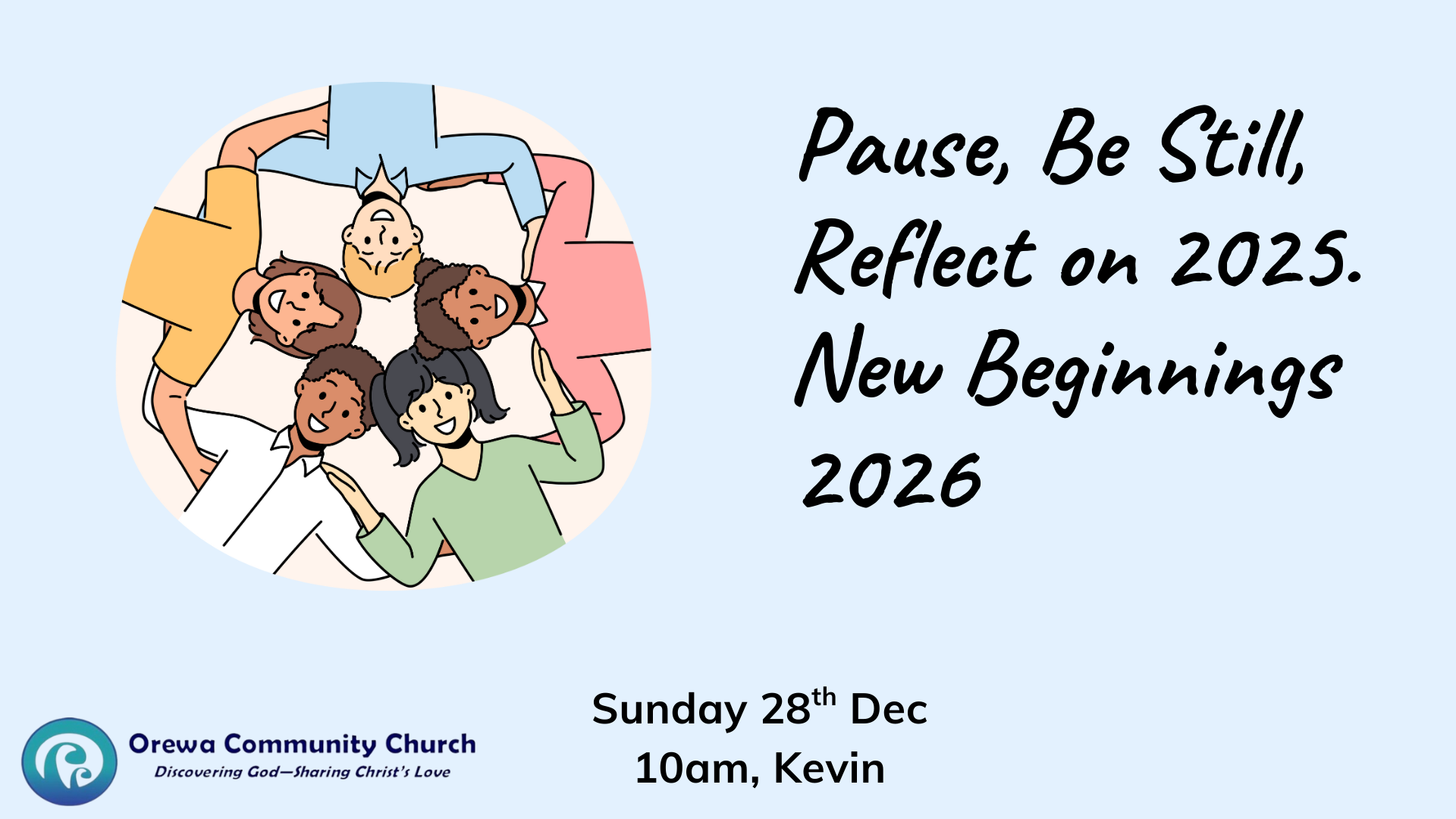 Pause, Be Still, Reflect on 2025. New Beginnings 2026