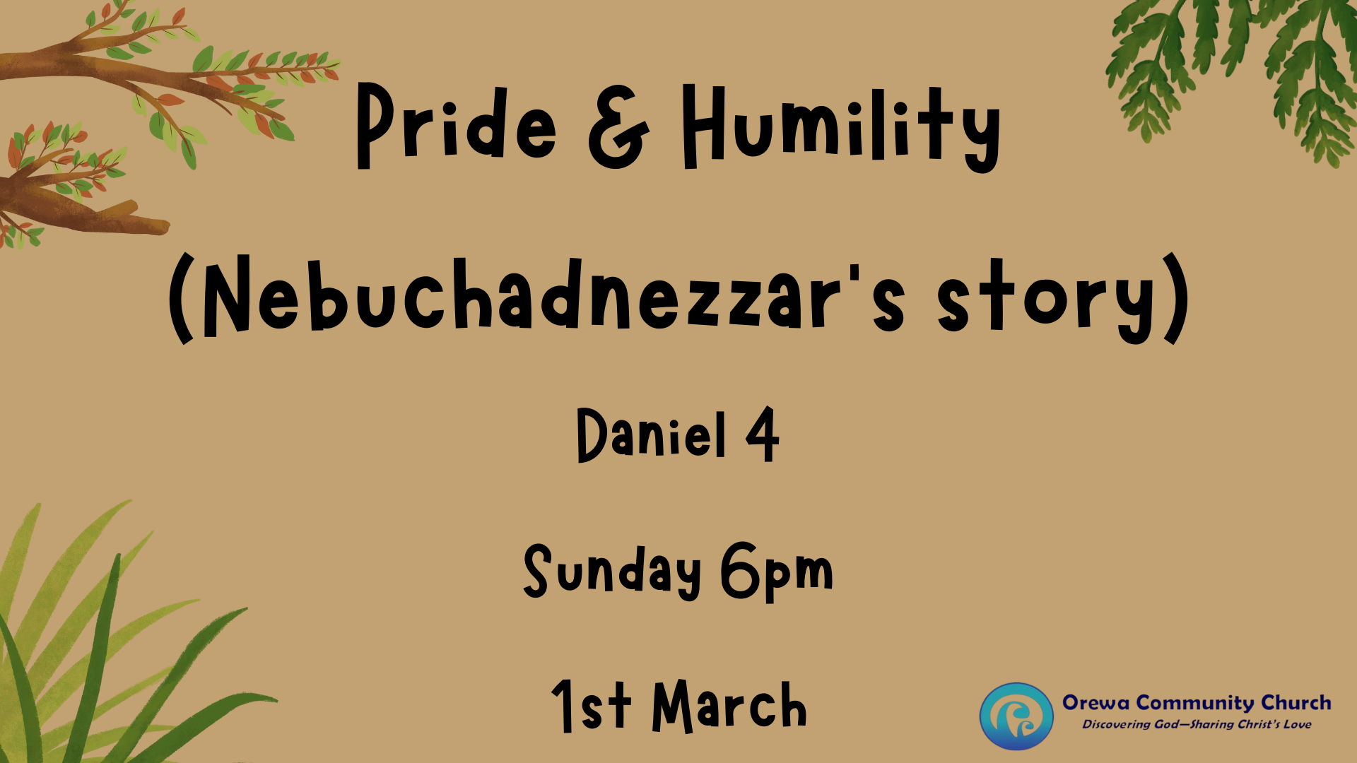 Pride &amp; Humility - Daniel 4