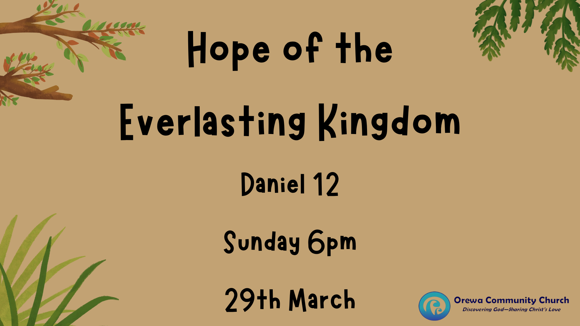 Hope of the Everlasting Kingdom - Daniel 12
