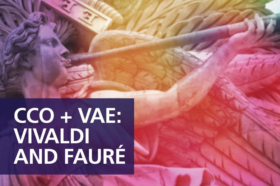 Vocal Arts Ensemble- Vivaldi and Faure