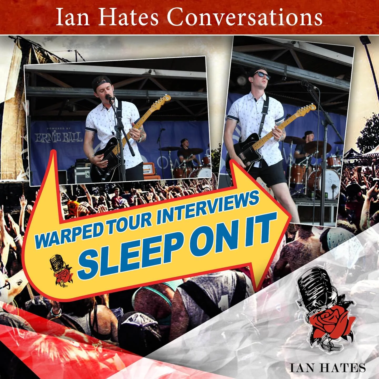 Sleep On It - TJ Horansky - Ian Hates Warped Tour Conversations #4 episode artwork