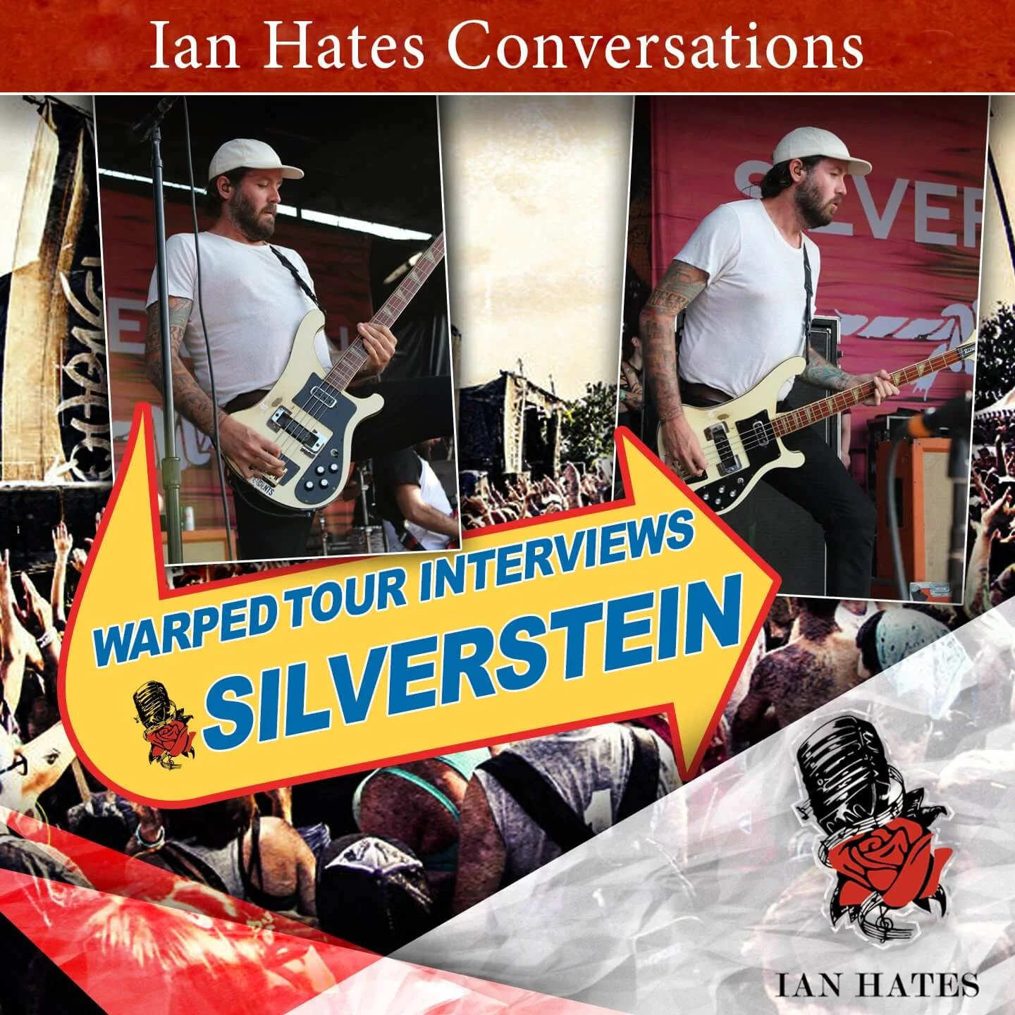 Silverstein - Billy Hamilton - Ian Hates Warped Tour Conversations #6 episode artwork