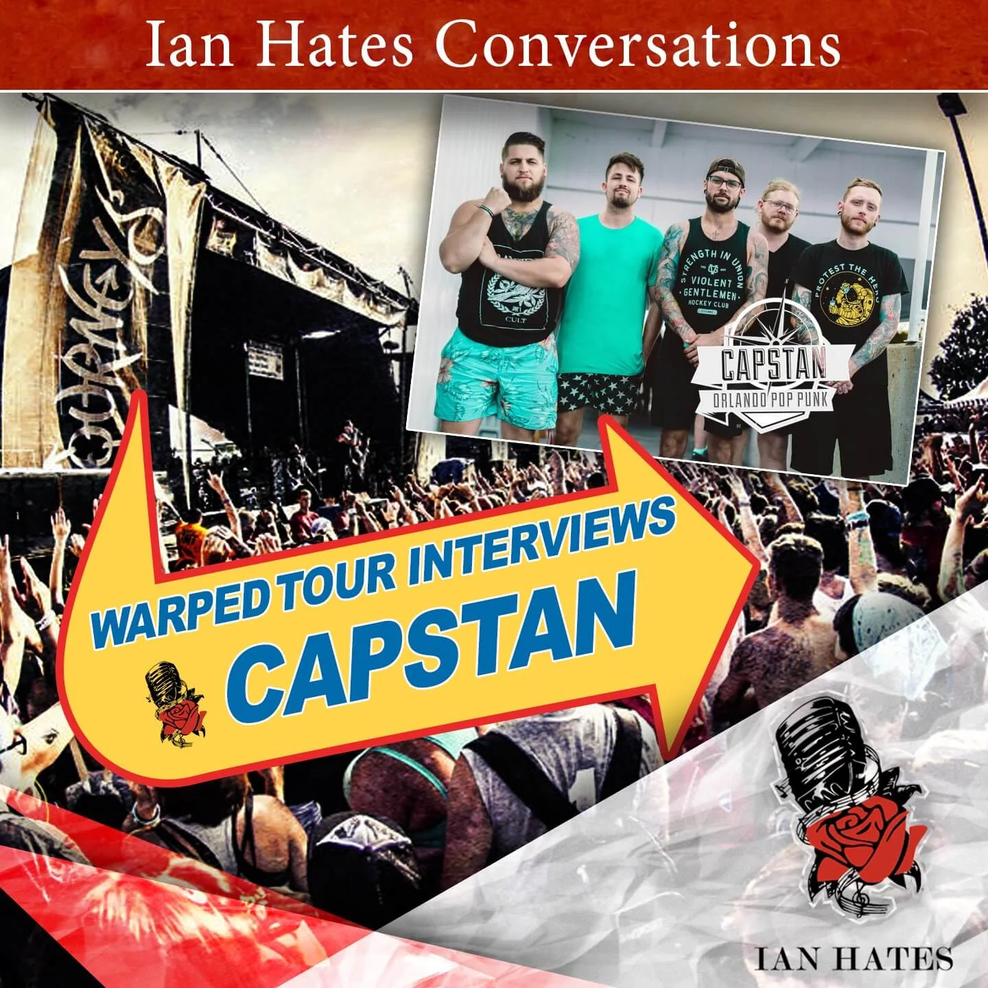 Capstan - Andrew Bozymowski - Ian Hates Warped Tour Conversations #7 episode artwork