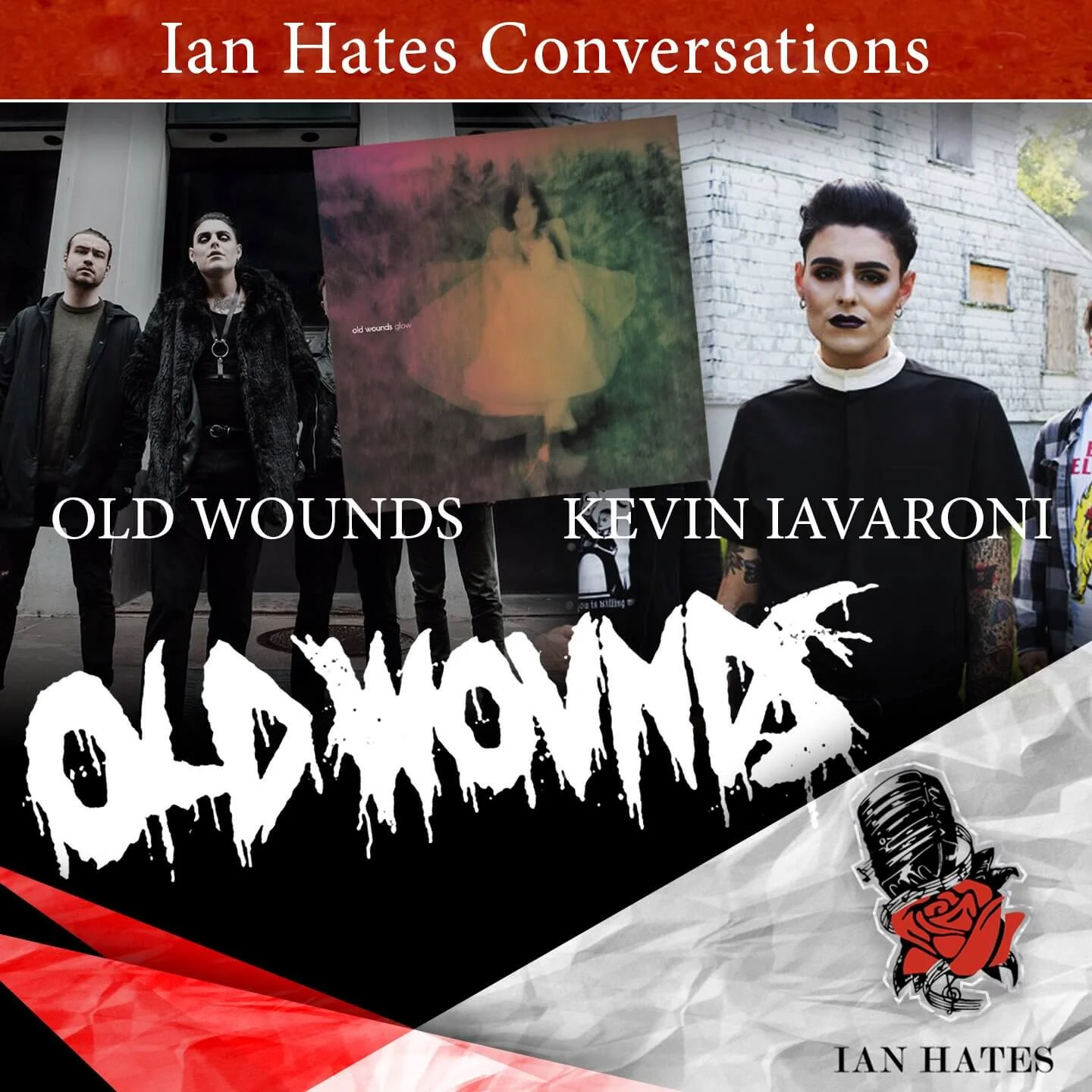 Old Wounds - Kevin Iavaroni - Ian Hates Music #212 episode artwork