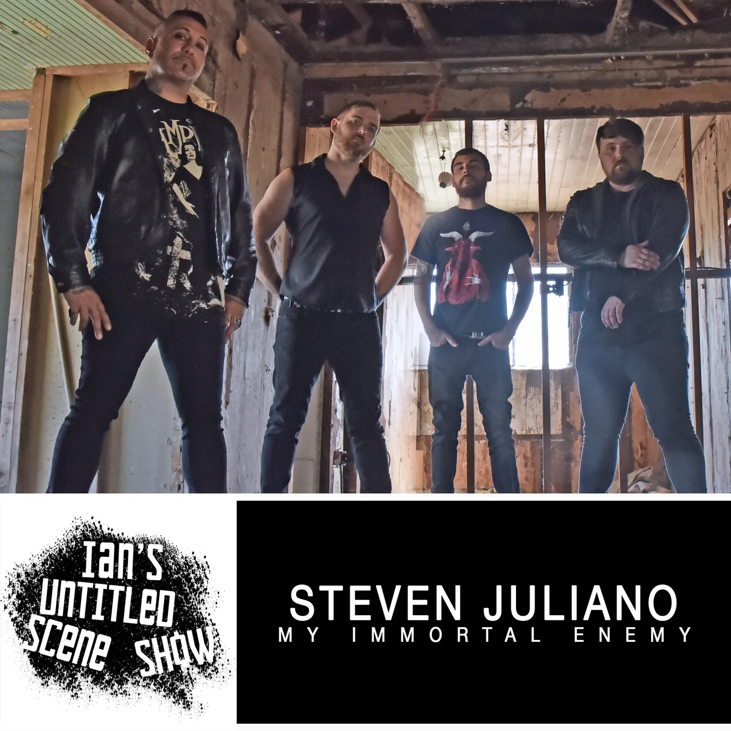My Immortal Enemy - Steven Juliano - Ian's Untitled Scene Show episode artwork