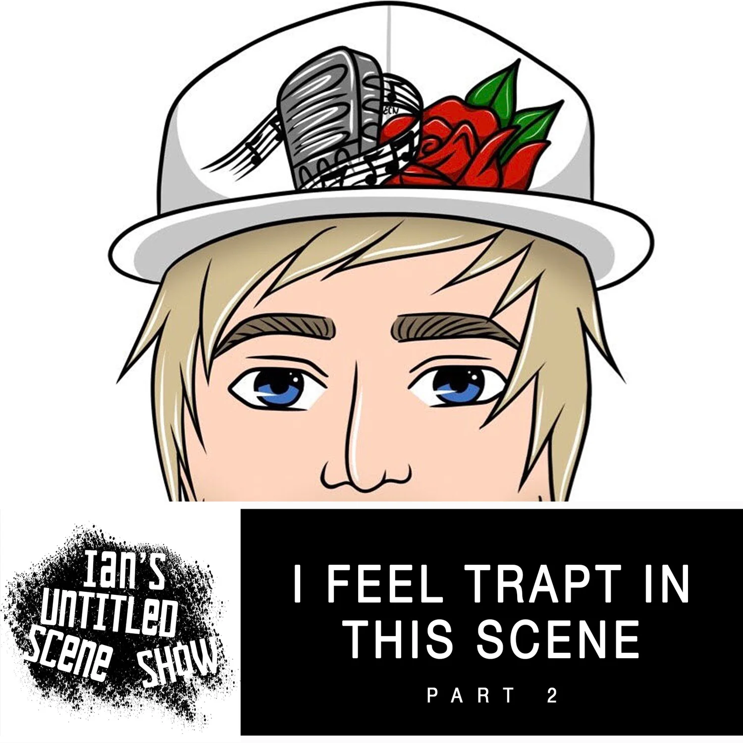 I Feel TRAPT in This Scene - Part 2 - Ian's Untitled Scene Show episode artwork