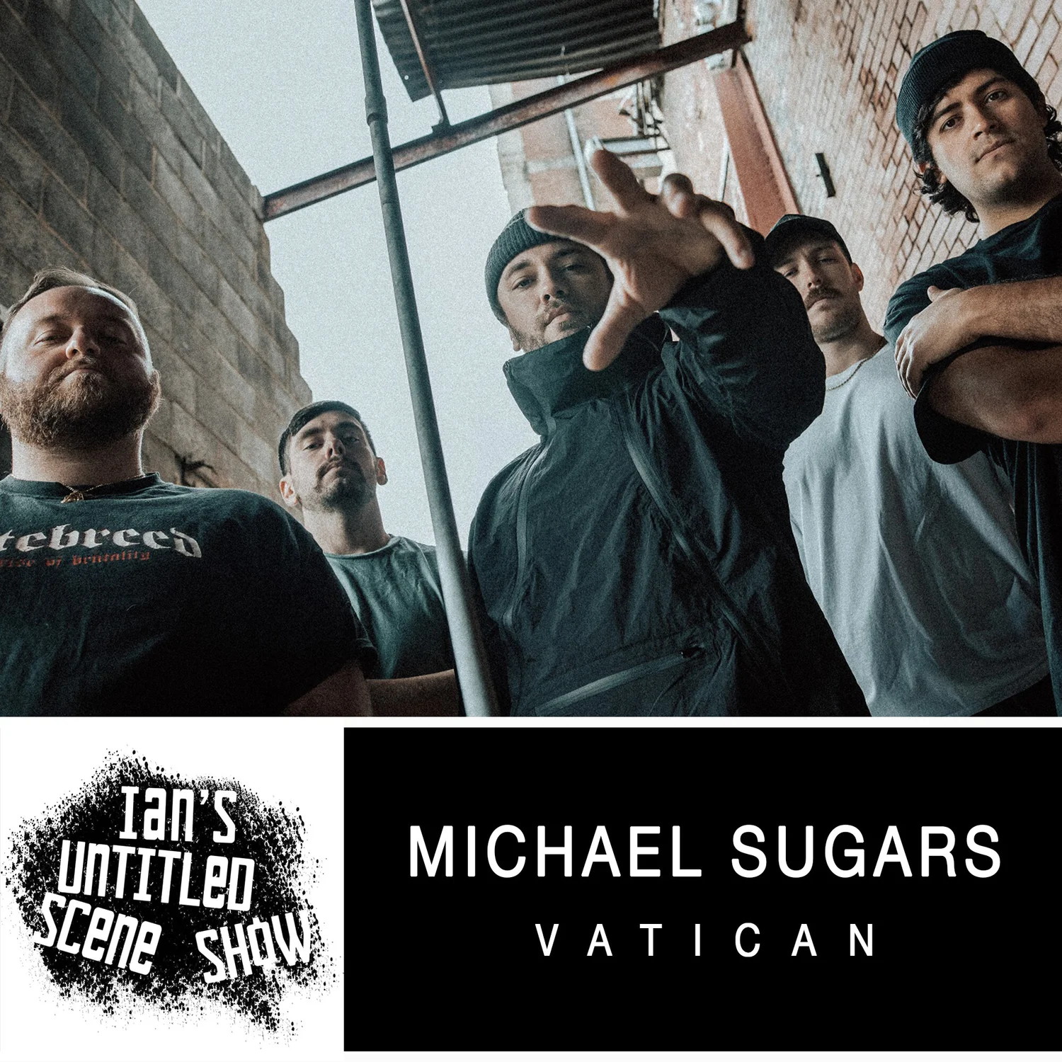 Vatican - Michael Sugars - Ian's Untitled Scene Show episode artwork