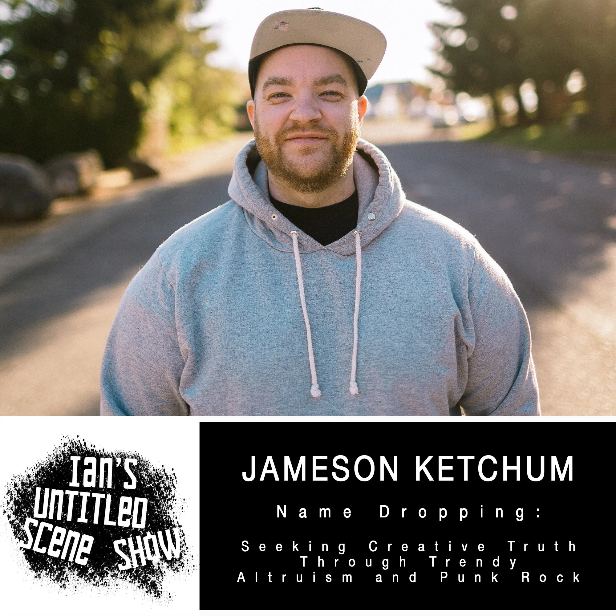 Jameson Ketchum - Name Dropping - Ian's Untitled Scene Show