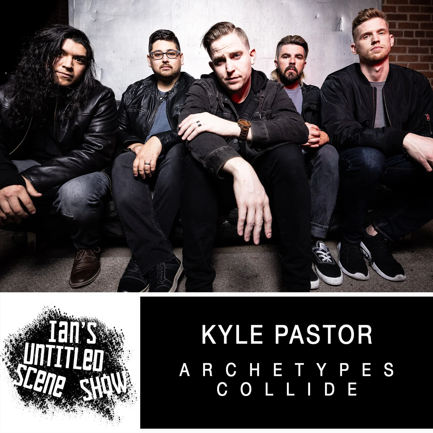 Archetypes Collide - Kyle Pastor - Ian's Untitled Scene Show episode artwork