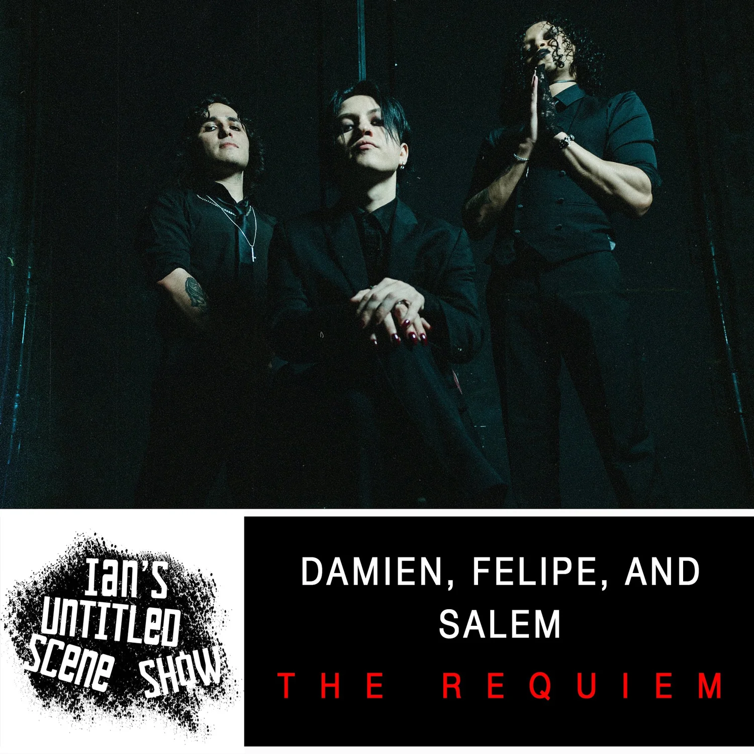 The Requiem - Ian's Untitled Scene Show episode artwork
