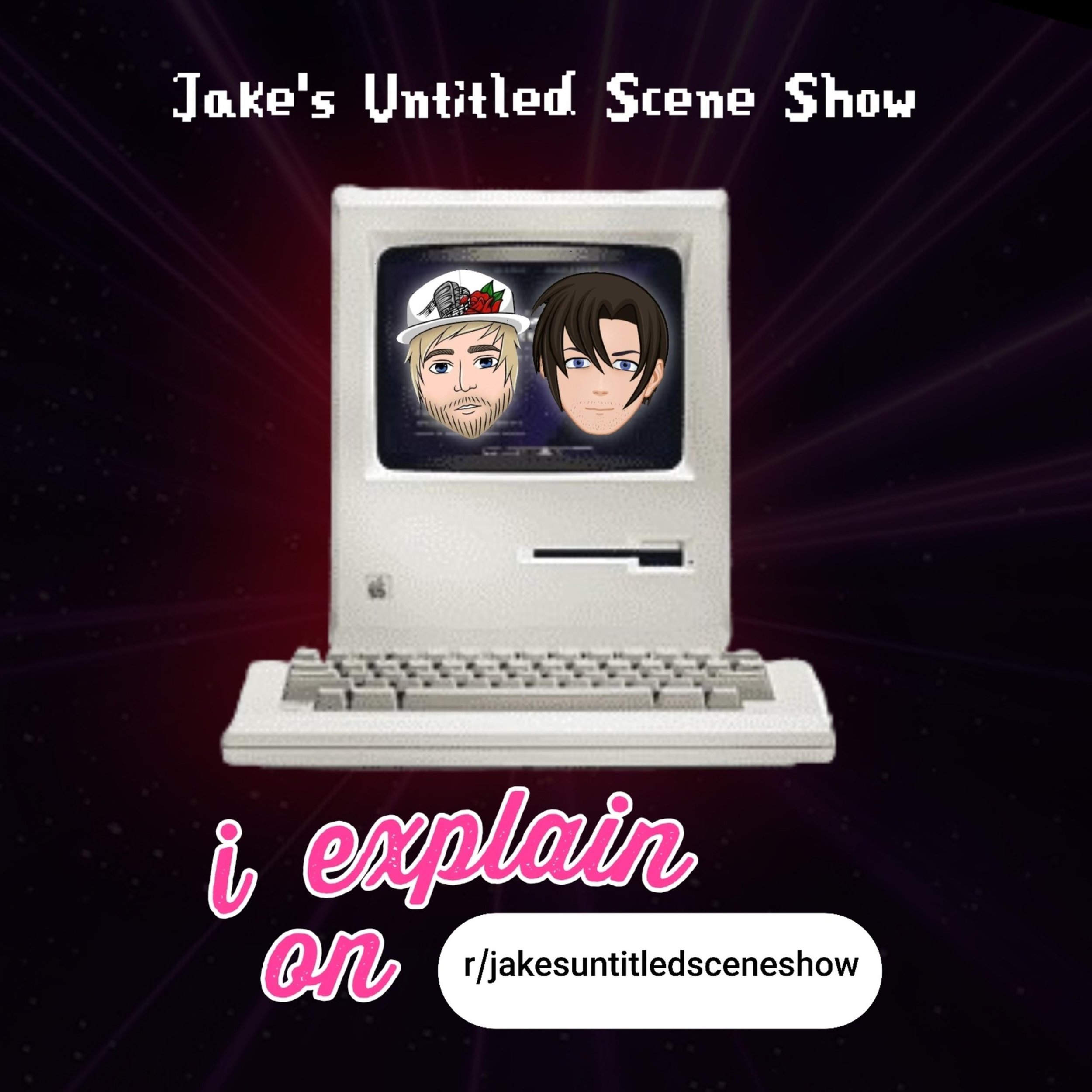 i explain on r/jakesuntitledsceneshow Feat Jake of Pyro, Ohio - Ian's Untitled Scene Show