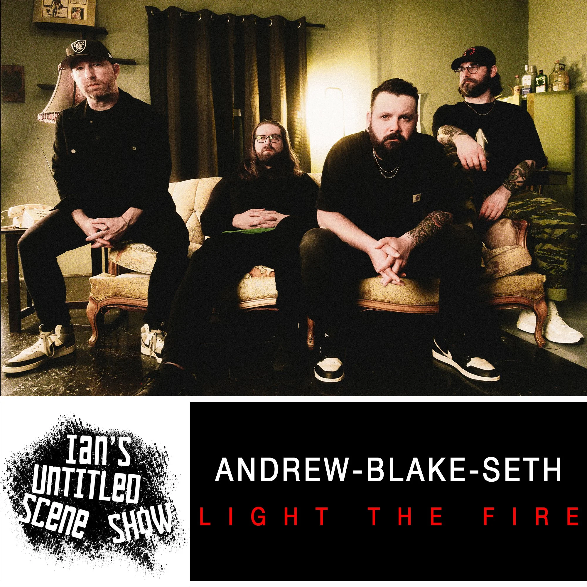 Light The Fire - Andrew, Blake, and Seth - Ian's Untitled Scene Show