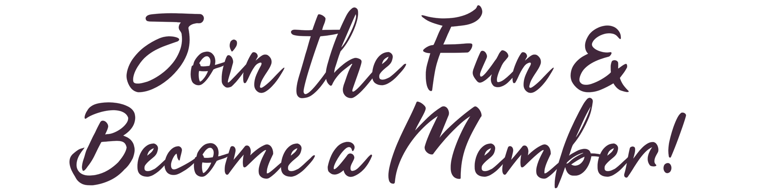 Join the Fun and Become a Member!