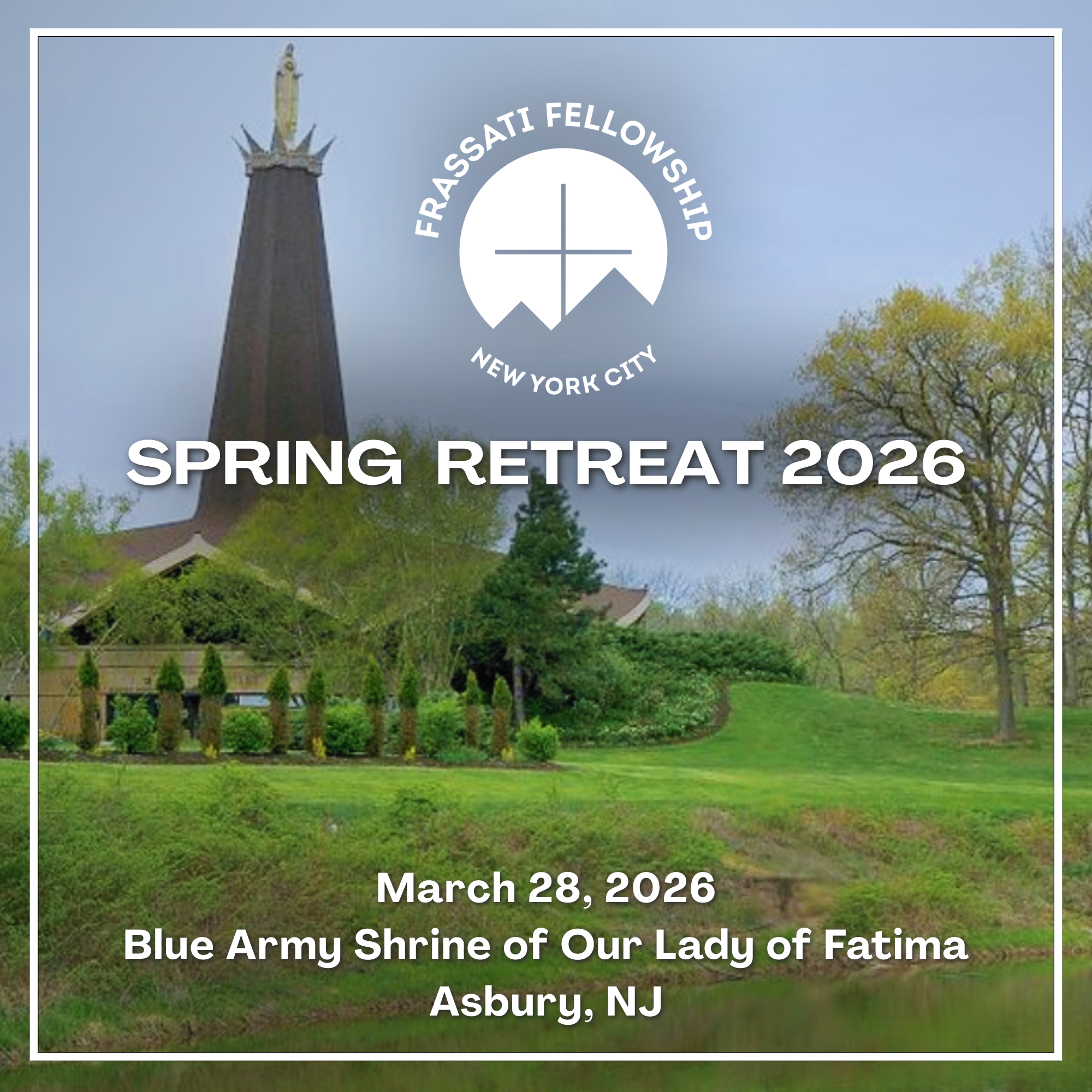 Frassati Spring Retreat