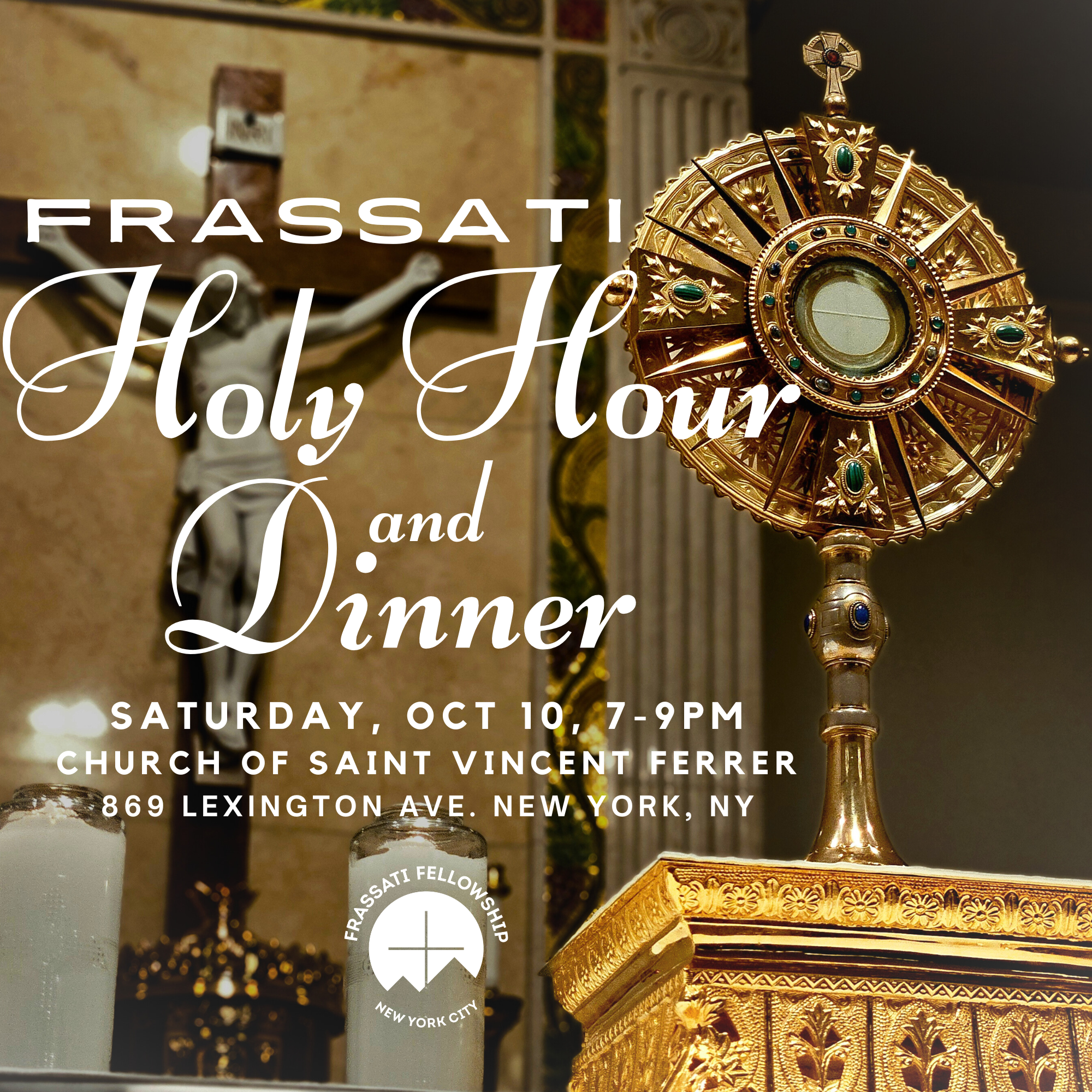 Frassati Holy Hour and Dinner