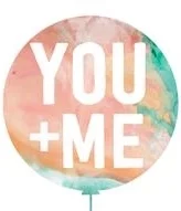YOU + ME