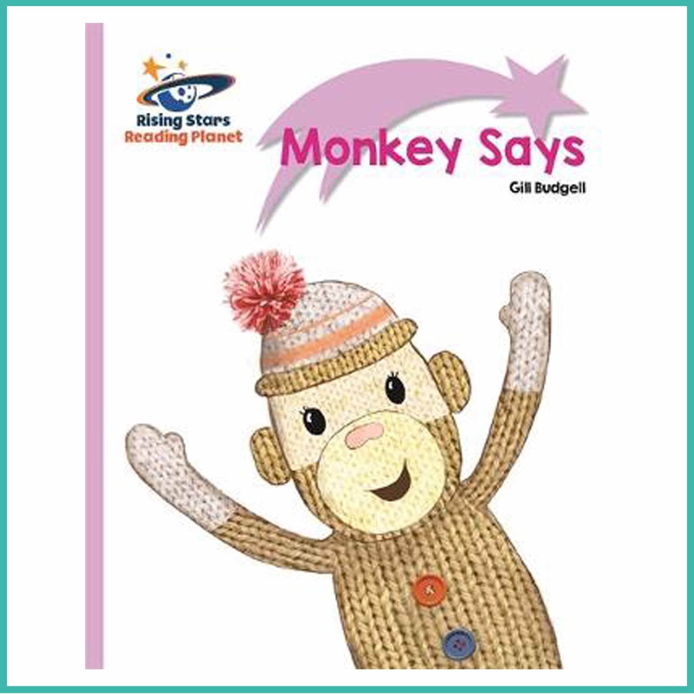 Monkey Says for Hachette, Rising Stars Reading Planet