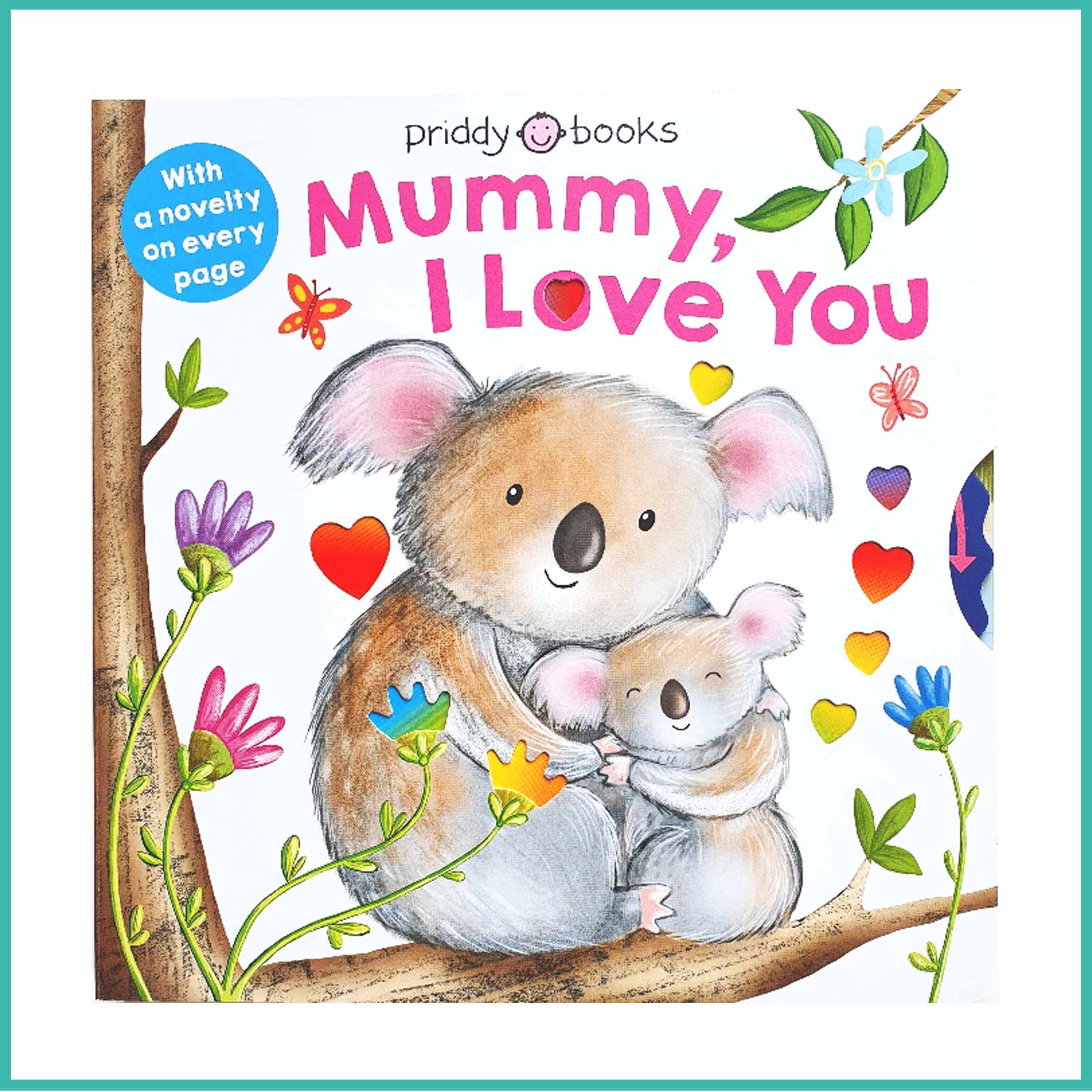 Mummy, I Love You  for Priddy Books