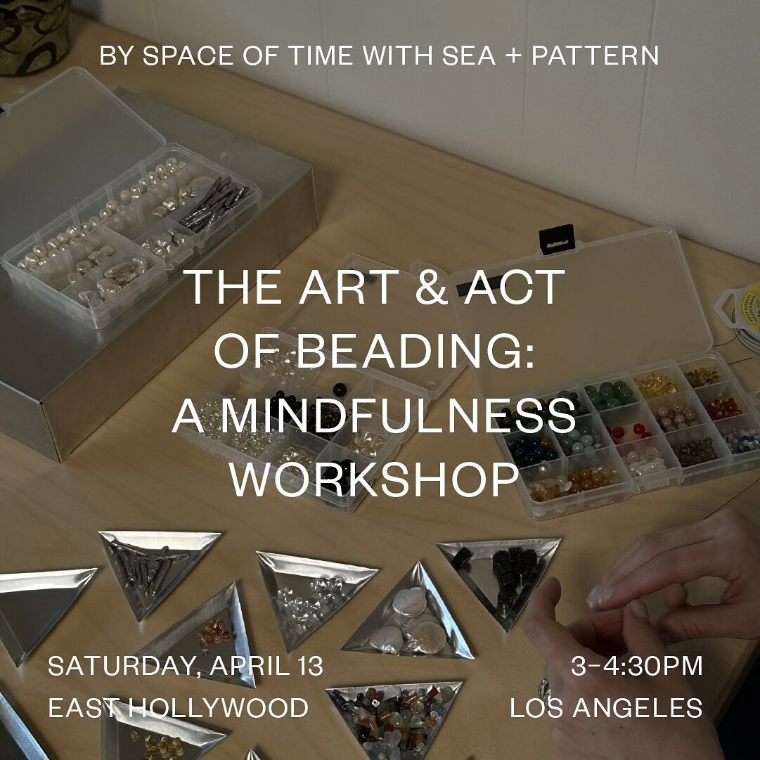 I&rsquo;m beyond thrilled to announce my first ever workshop with my friends at @spaceoftimestudio 🤍 ⁣
⁣
LA: Join us for an afternoon of engaging our hands and mind through the meditative act of beading with a beadwork workshop. Through the process,