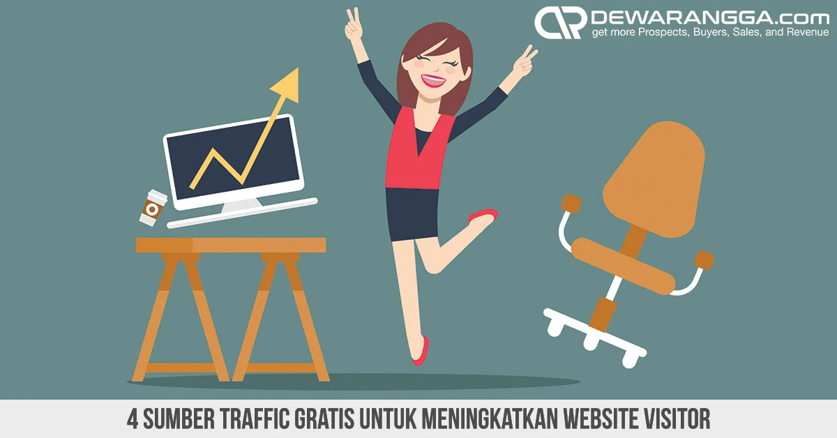 4 Sumber Traffic Gratis Untuk Meningkatkan Website Visitor.jpg