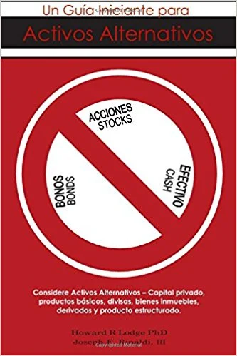A Beginning guhide to alternative assets (spanish version)
