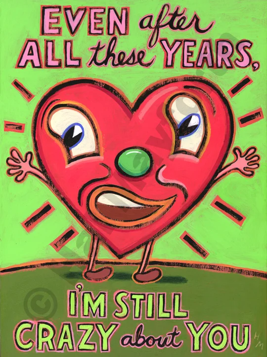 Even After All These Years, I'm Still Crazy About You