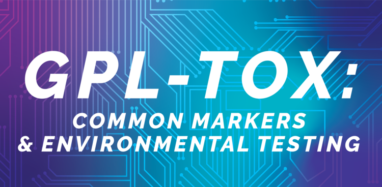 GPL-TOX: Common Markers And Environmental Testing