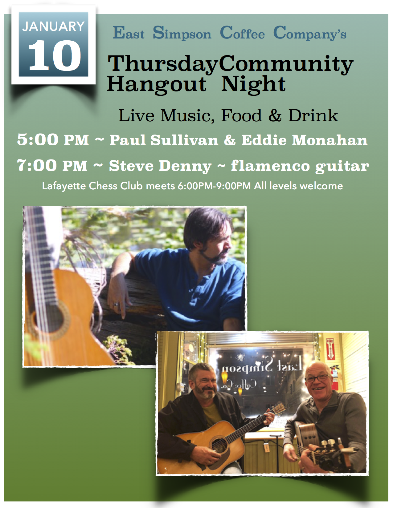      

 
   OUR WEEKLY COMMUNITY HANGOUT NIGHT   Excellent local musician seranade the evening.  Plenty of space to hang out with friends or find a quieter spot to catch up with yourself.  Lovely selection of craft local beers and wines by the glass.