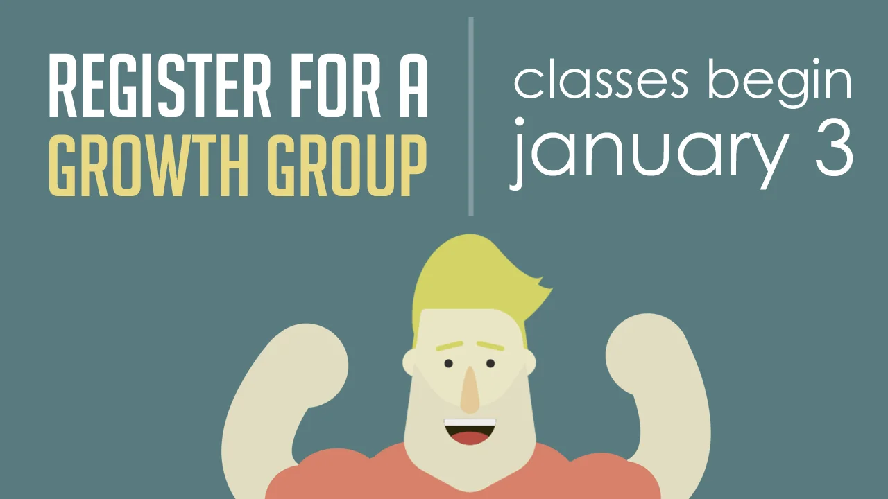 Growth Group | Knowing and Doing God's Will