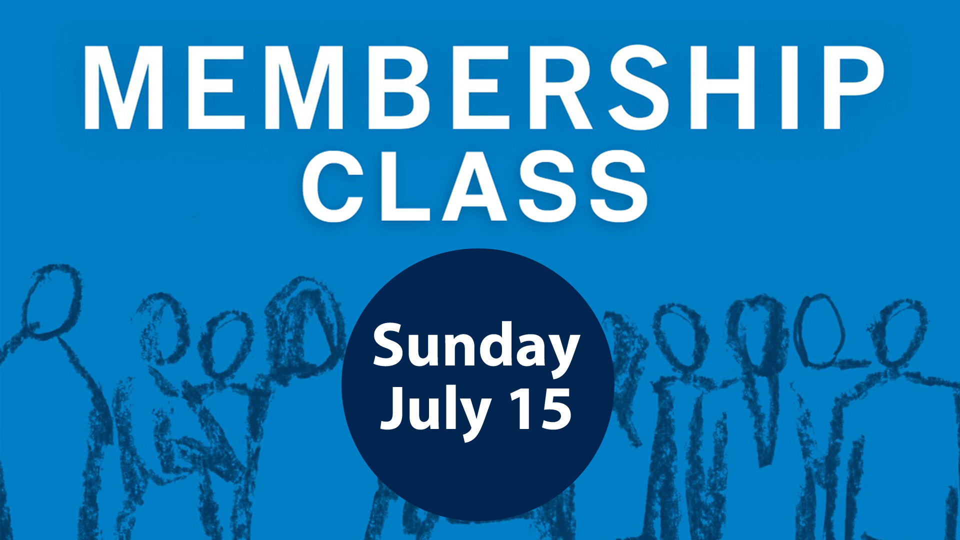 Membership Matters Class