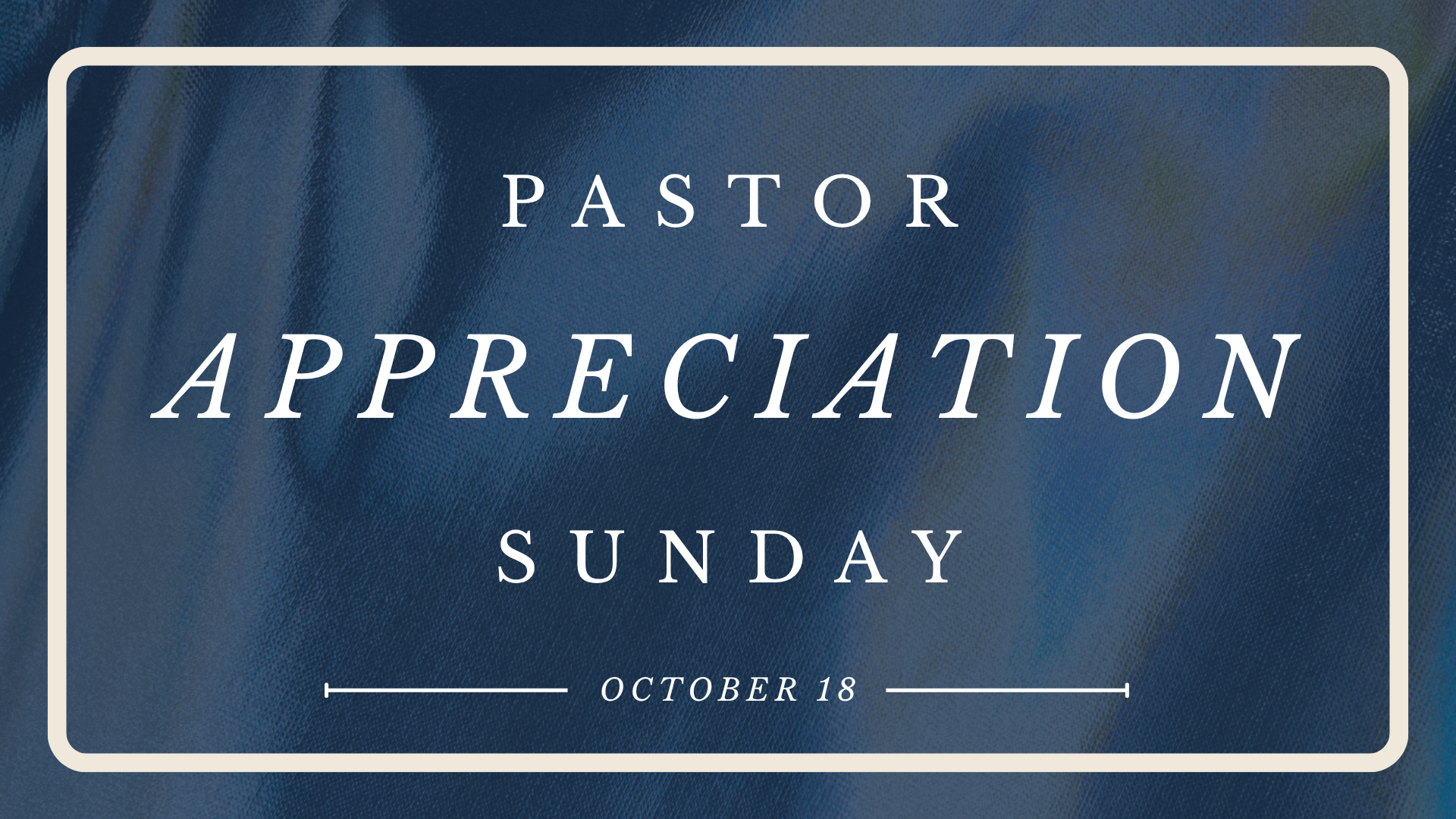 Pastor Appreciation Sunday