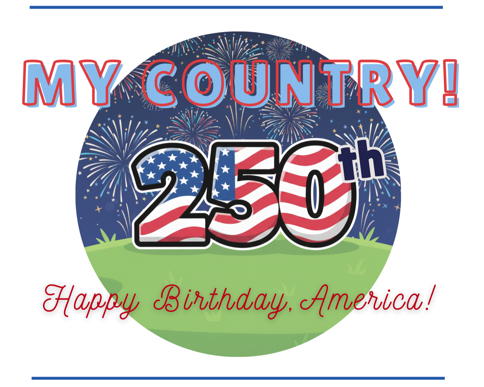 My Country! A Concert Celebrating 250 Years of America